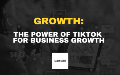 Unleashing the Power of TikTok for Business Growth